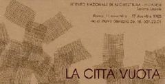 Mostra InArch "La citt�� vuota"