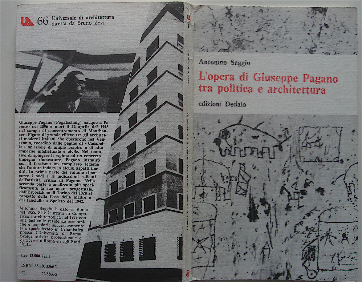 Giuseppe Pagano di Antonino Saggio Razionalismo Architettura Fascismo - 1